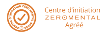 CENTRE D'INITIATION ZÉRO MENTAL AGRÉÉ